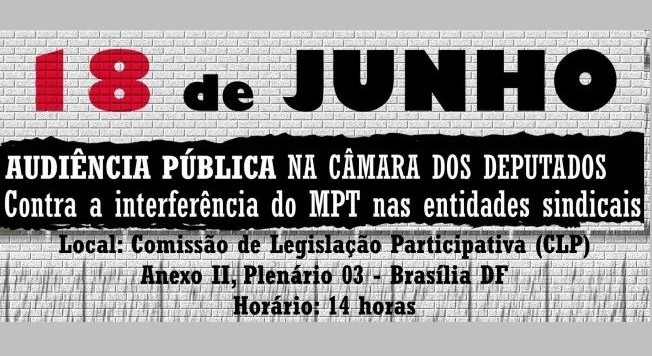 CENTRAIS SINDICAIS UNIDAS CONTRA A INTERFERÊNCIA MPT NO MOVIMENTO SINDICAL